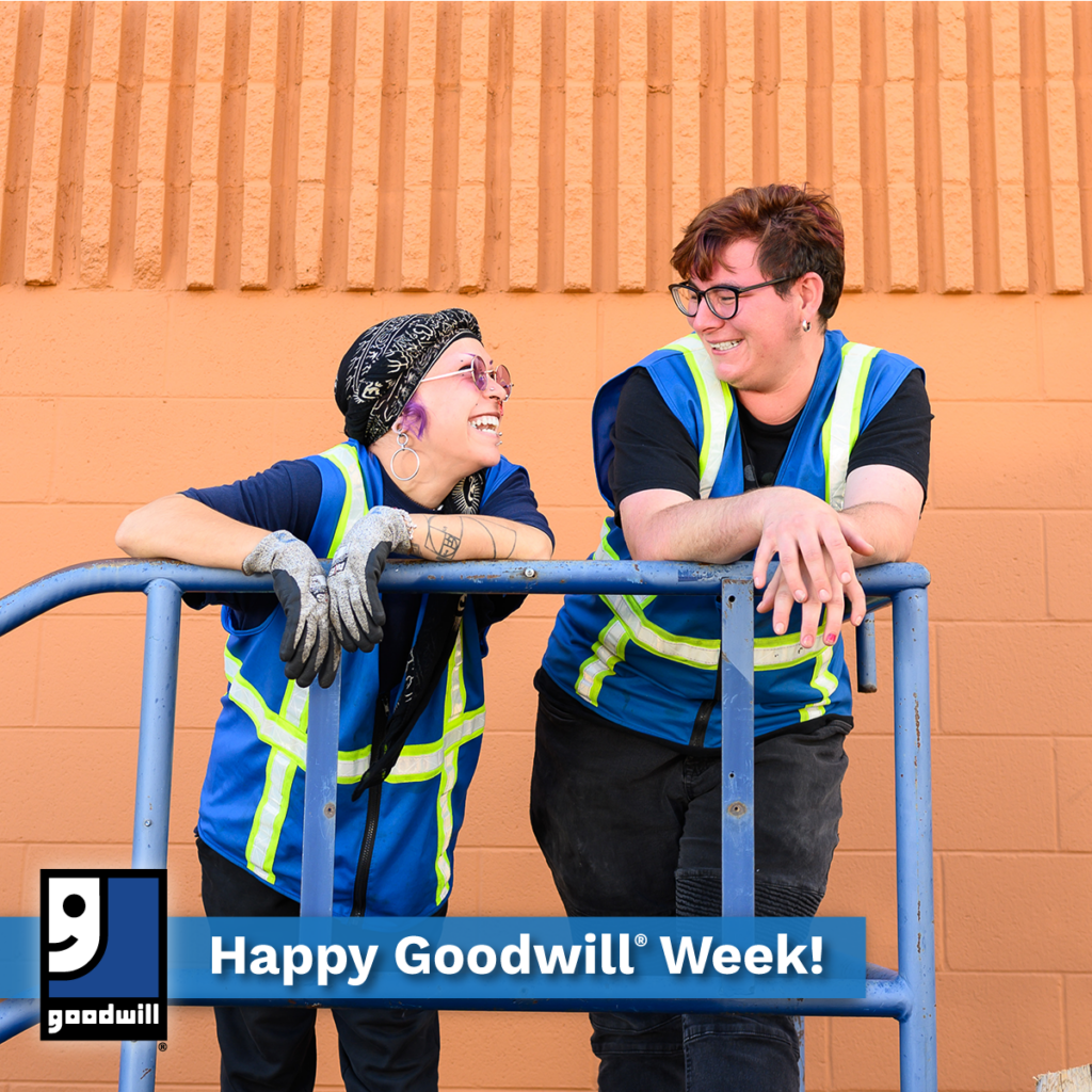 Get to Know Goodwill® During Goodwill Week Goodwill Industries