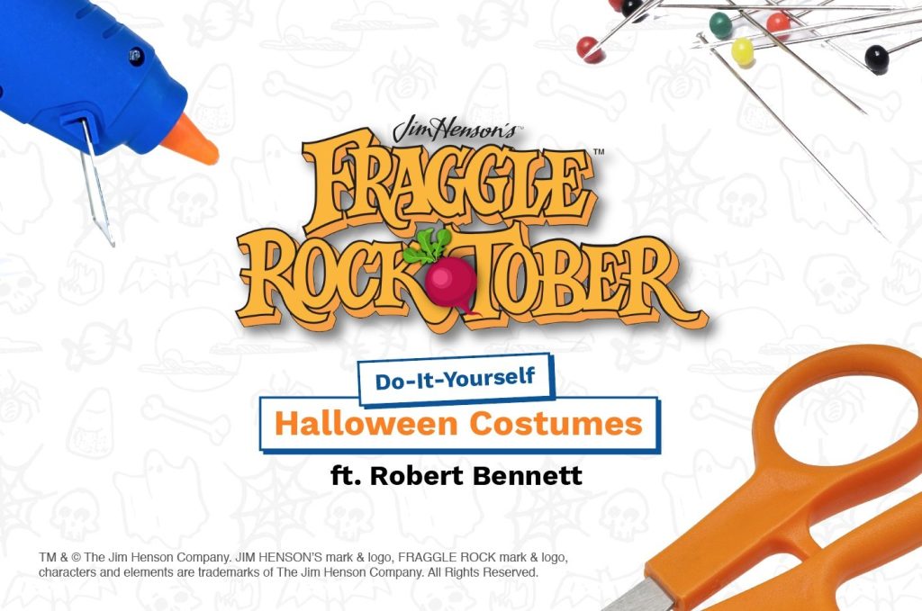 Fraggle Rocktober DIY Halloween Costumes promotional artwork with a glue gun, scissors, and pins on a white doodle backdrop.