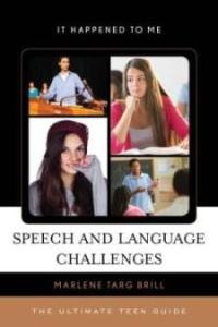 Book cover: It Happened to Me — Speech and Language Challenges, collage of four people; Marlene Targ Brill.