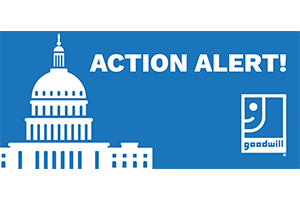 Blue banner with white Capitol dome and buildings and the text ACTION ALERT! with a small Goodwill logo.