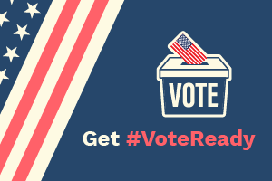 American flag-themed background with a ballot box and 'Get #VoteReady' text.
