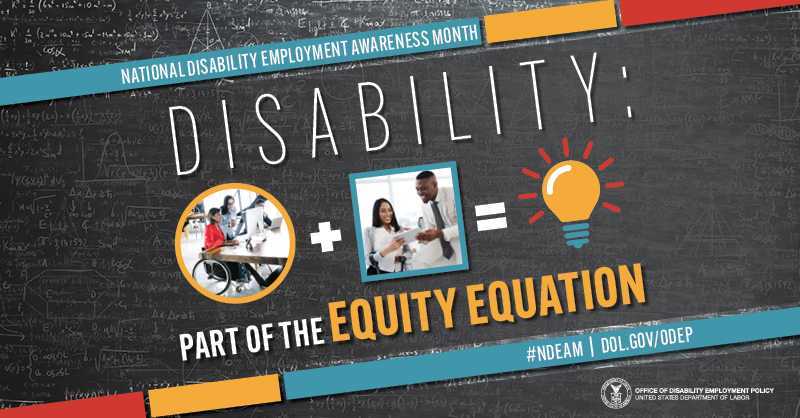 Chalkboard poster for National Disability Employment Awareness Month showing an equity equation with photos and a lightbulb.